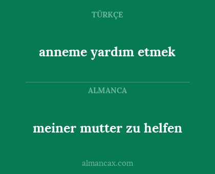 anneme yardım etmek - meiner mutter zu helfen