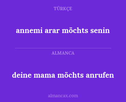 deine mama möchts anrufen - annemi arar möchts senin