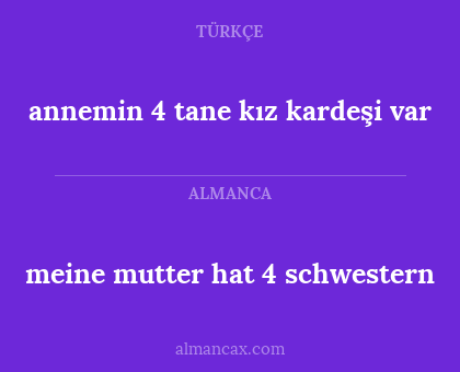meine mutter hat 4 schwestern - annemin 4 tane kız kardeşi var