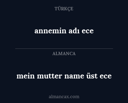 mein mutter name üst ece - annemin adı ece