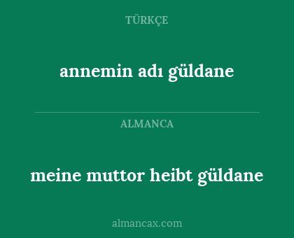 annemin adı güldane - meine muttor heibt güldane