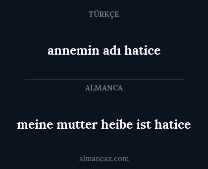 meine mutter heibe ist hatice - annemin adı hatice