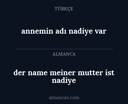 der name meiner mutter ist nadiye - annemin adı nadiye var