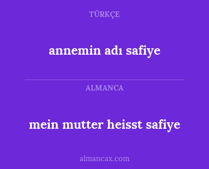 mein mutter heisst safiye - annemin adı safiye