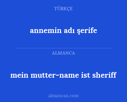 annemin adı şerife - mein mutter-name ist sheriff