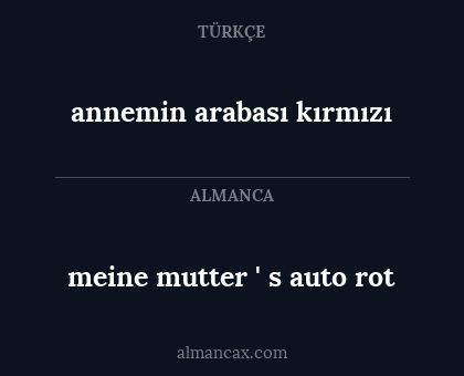 meine mutter ' s auto rot - annemin arabası kırmızı