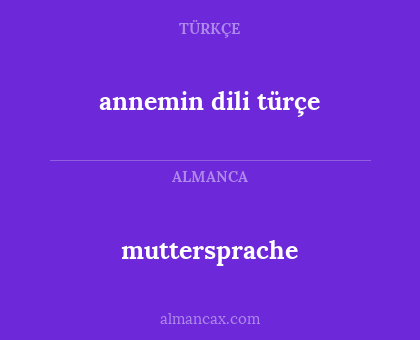 annemin dili türçe - muttersprache