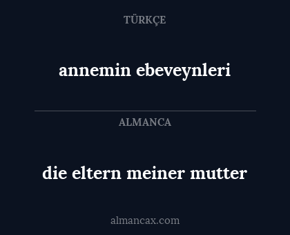 annemin ebeveynleri - die eltern meiner mutter