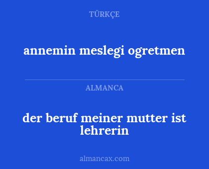 der beruf meiner mutter ist lehrerin - annemin meslegi ogretmen