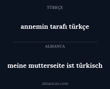 annemin tarafı türkçe - meine mutterseite ist türkisch