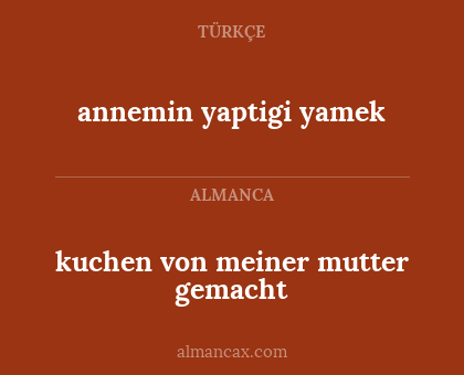 annemin yaptigi yamek - kuchen von meiner mutter gemacht