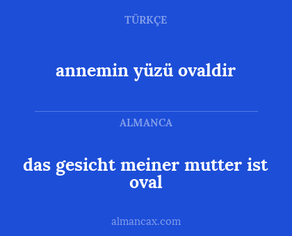 das gesicht meiner mutter ist oval - annemin yüzü ovaldir