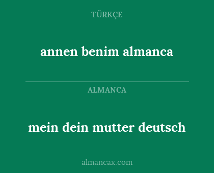 annen benim almanca - mein dein mutter deutsch