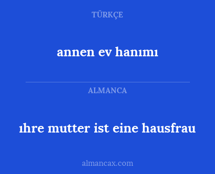 annen ev hanımı - ıhre mutter ist eine hausfrau