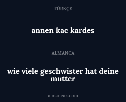 wie viele geschwister hat deine mutter - annen kac kardes