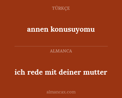 ich rede mit deiner mutter - annen konusuyomu