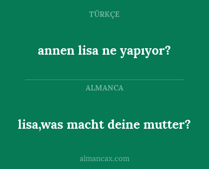 lisa,was macht deine mutter? - annen lisa ne yapıyor?