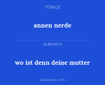 annen nerde - wo ist denn deine mutter