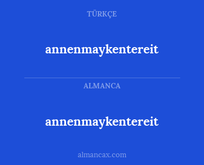 annenmaykentereit - annenmaykentereit