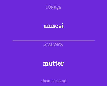 mutter - annesi