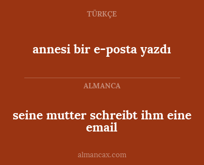 annesi bir e-posta yazdı - seine mutter schreibt ihm eine email