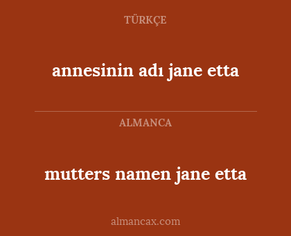 annesinin adı jane etta - mutters namen jane etta
