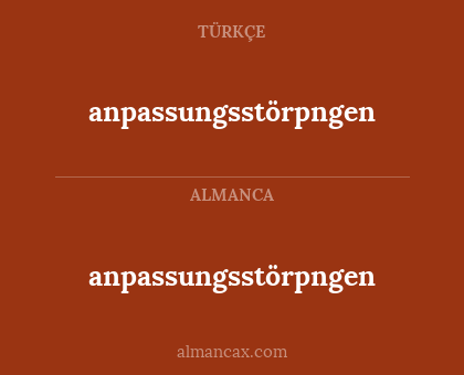 anpassungsstörpngen - anpassungsstörpngen
