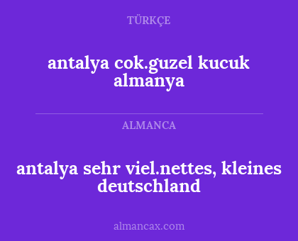 antalya sehr viel.nettes, kleines deutschland - antalya cok.guzel kucuk almanya