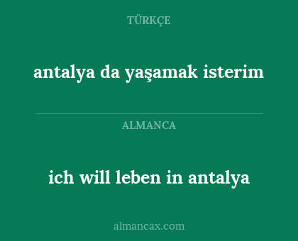 ich will leben in antalya - antalya da yaşamak isterim