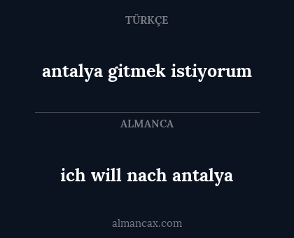 antalya gitmek istiyorum - ich will nach antalya