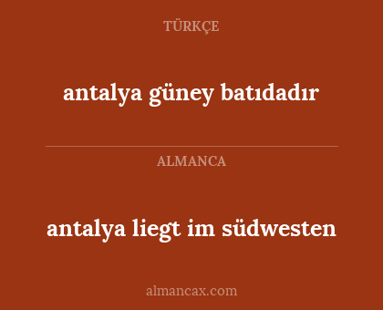 antalya güney batıdadır - antalya liegt im südwesten