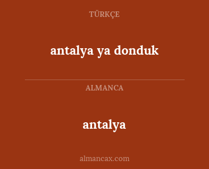 antalya - antalya ya donduk