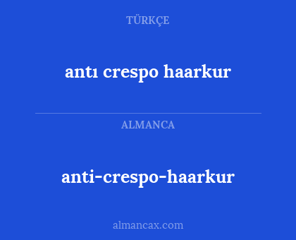 anti-crespo-haarkur - antı crespo haarkur