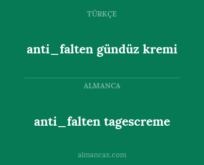 anti_falten tagescreme - anti_falten gündüz kremi