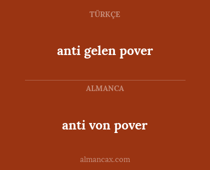 anti von pover - anti gelen pover