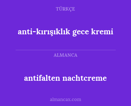 antifalten nachtcreme - anti-kırışıklık gece kremi
