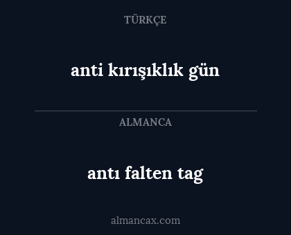 antı falten tag - anti kırışıklık gün