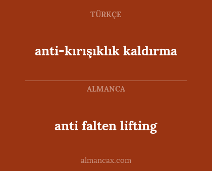 anti falten lifting - anti-kırışıklık kaldırma