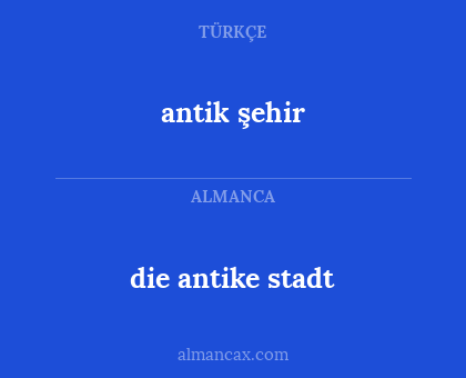 antik şehir - die antike stadt