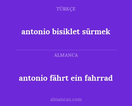 antonio fährt ein fahrrad - antonio bisiklet sürmek