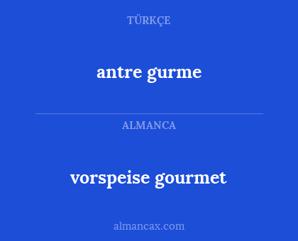 vorspeise gourmet - antre gurme