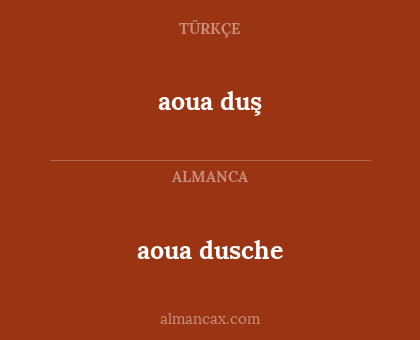 aoua duş - aoua dusche
