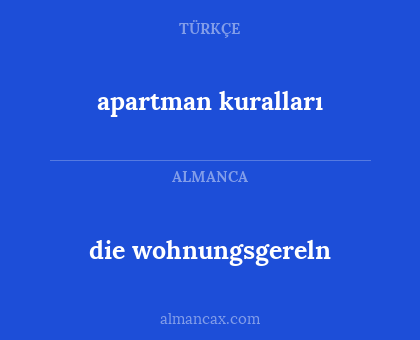 die wohnungsgereln - apartman kuralları