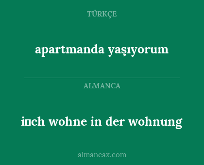 apartmanda yaşıyorum - i̇ch wohne in der wohnung