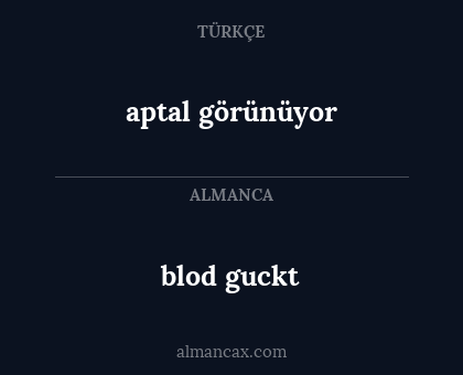 blod guckt - aptal görünüyor