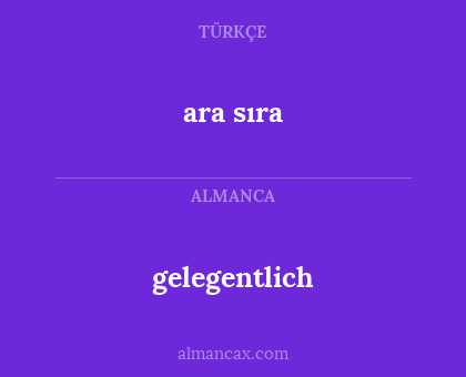 gelegentlich - ara sıra
