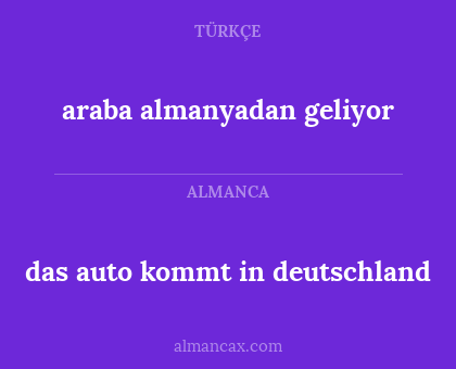 araba almanyadan geliyor - das auto kommt in deutschland