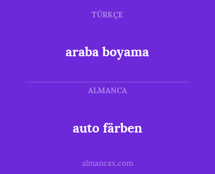 auto färben - araba boyama