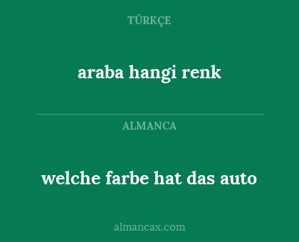 araba hangi renk - welche farbe hat das auto