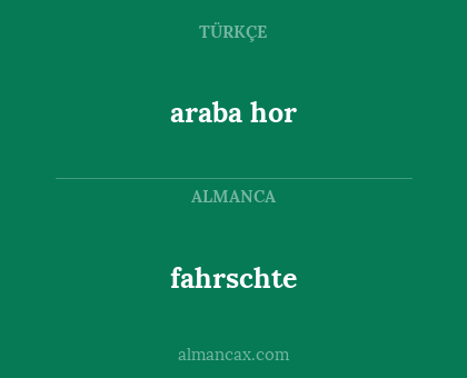 araba hor - fahrschte